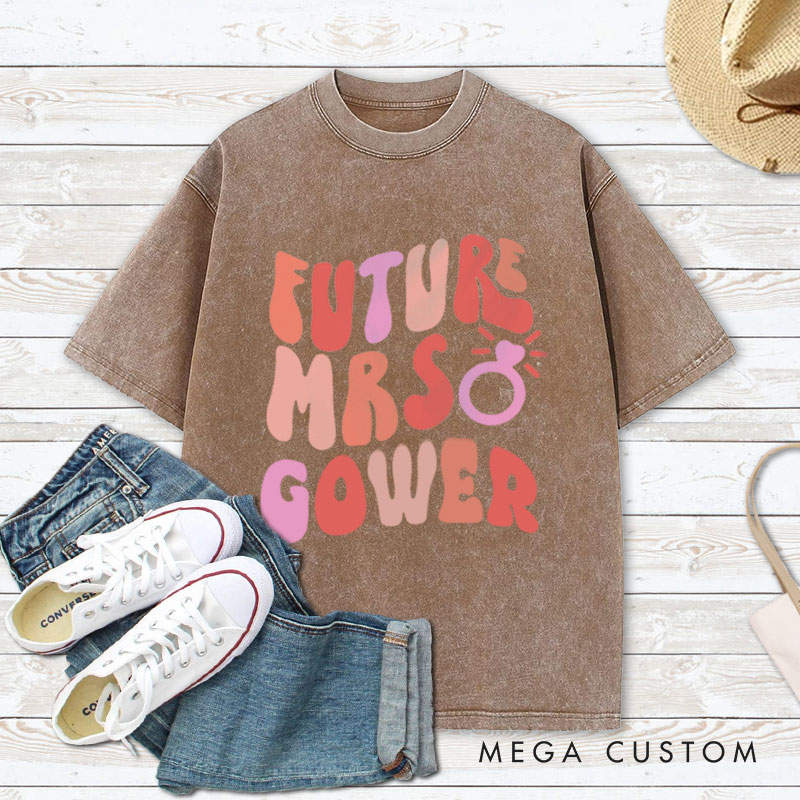 Personalized Bold and Playful Future Mrs. with Rings Fiancee Engagement Fiancée Washed T-Shirt