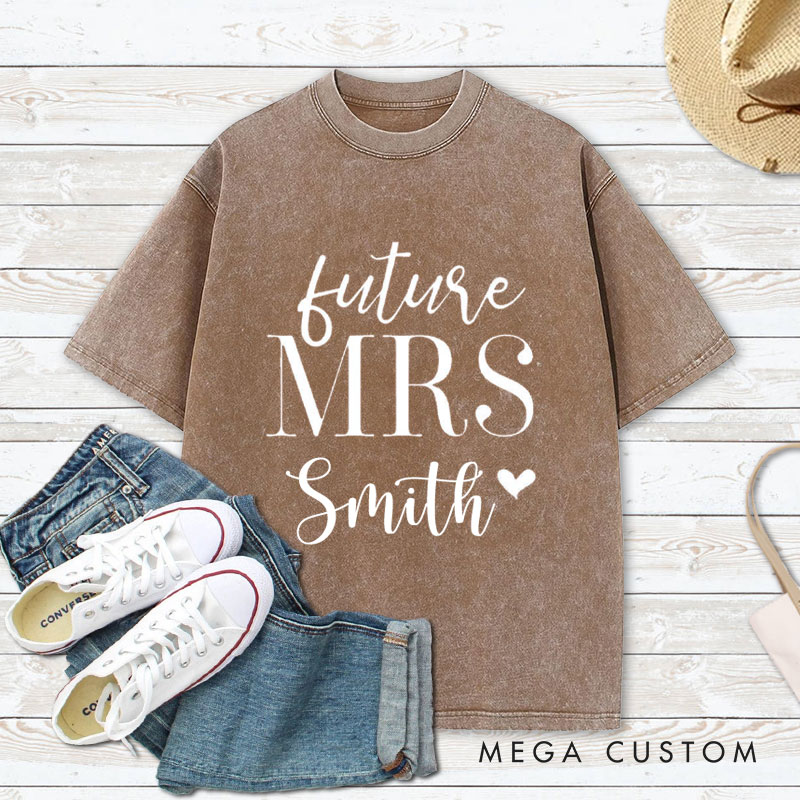 Personalized Classic and Romantic Future Mrs. with Heart Fiancee Engagement Fiancée Washed T-Shirt