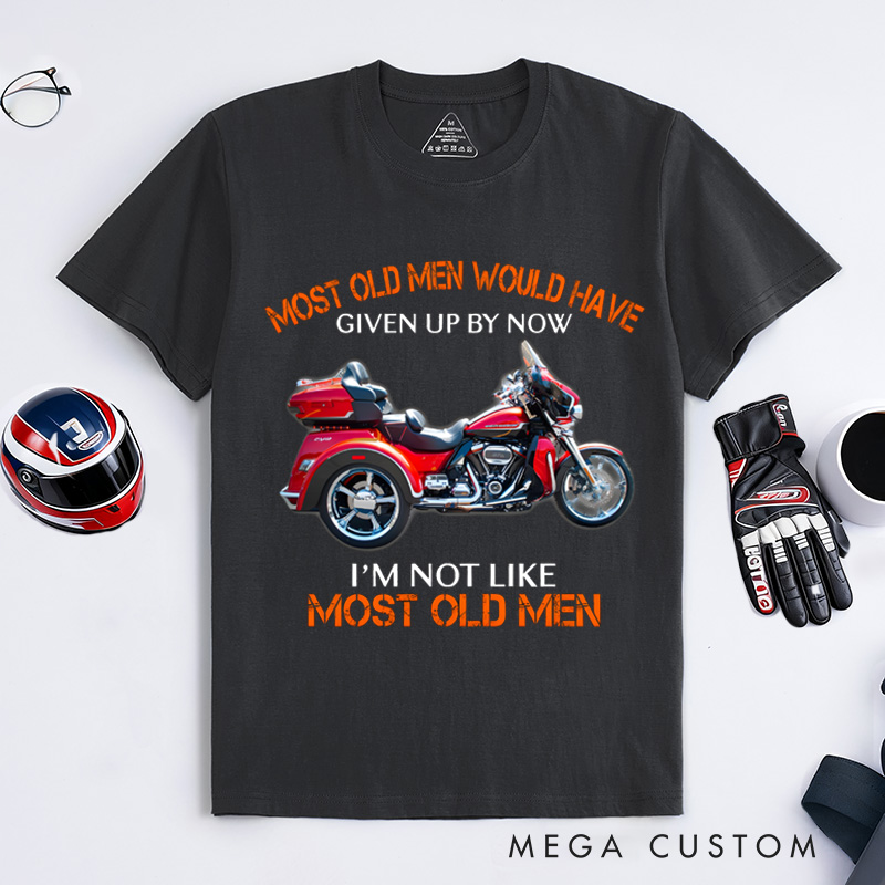 Personalized Classic T-Shirt Custom I'm Not Like Most Old Men Motorcycle T-Shirt Husband Gift Shirt
