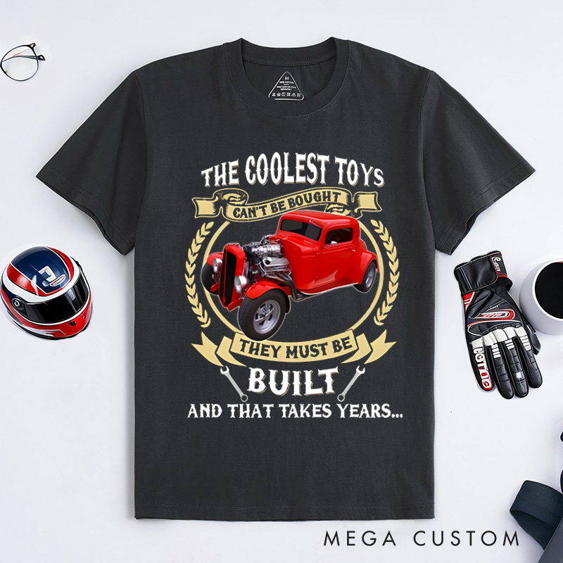 Personalized Classic T-Shirt Custom The Coolest Toys Are Built Design T-Shirt Husband Gift Shirt