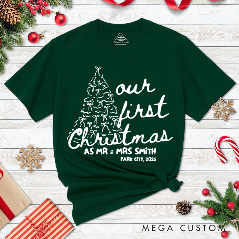 Personalized Couple Our First Christmas as Mr and Mrs T-Shirt Newlyweds Location Shirt for Husband Wife Married Bow Christmas Tree Tees Christmas Gift