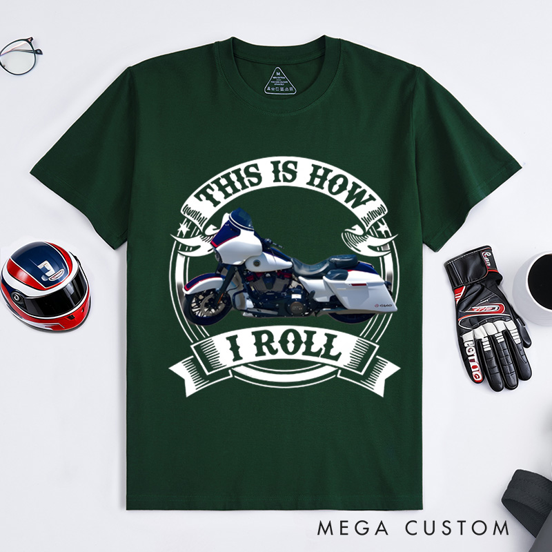 Personalized Classic T-Shirt Custom This Is How I Roll Motorcycle T-Shirt Husband Gift Shirt