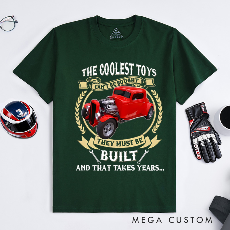 Personalized Classic T-Shirt Custom The Coolest Toys Are Built Design T-Shirt Husband Gift Shirt