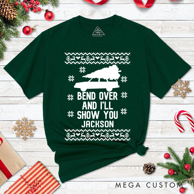 Personalized Couple Bend Over and I’ll Show You Christmas T-Shirt Couple Xmas Matching T-Shirt for Husband Wife Boyfriend Girlfriend