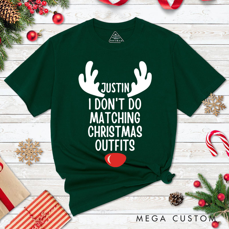 Personalized Couple I Don't Do Matching Christmas Outfits But I Do T-Shirt Couple Xmas Reindeer Antler T-Shirt for Husband Wife Boyfriend Girlfriend