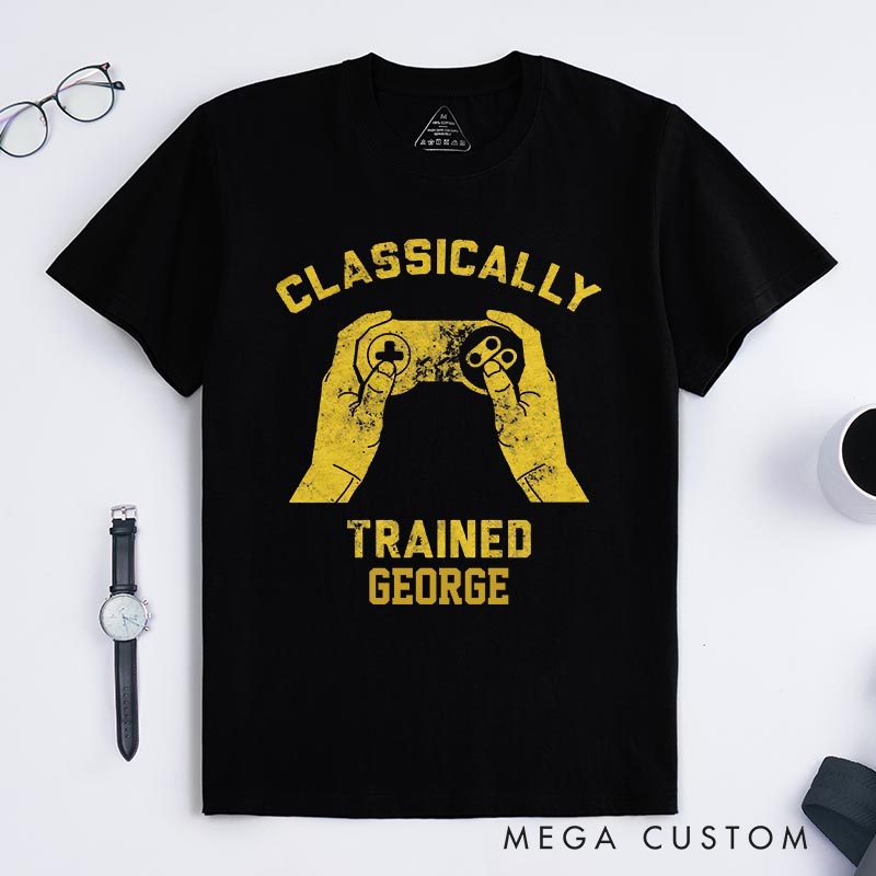 Personalized Classically Trained Game Classic T-Shirts Video Game Tshirt Geek Gaming Nerd Shirt