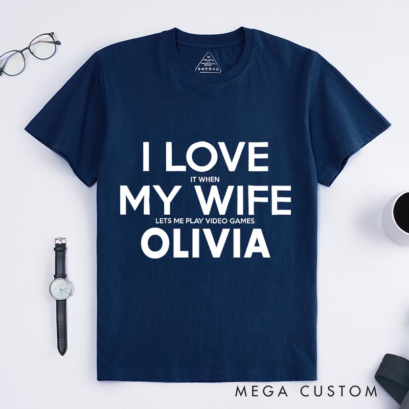 Personalized I Love My Wife Gamer Classic T-Shirts Video Game Tshirt Geek Shirt for Husband