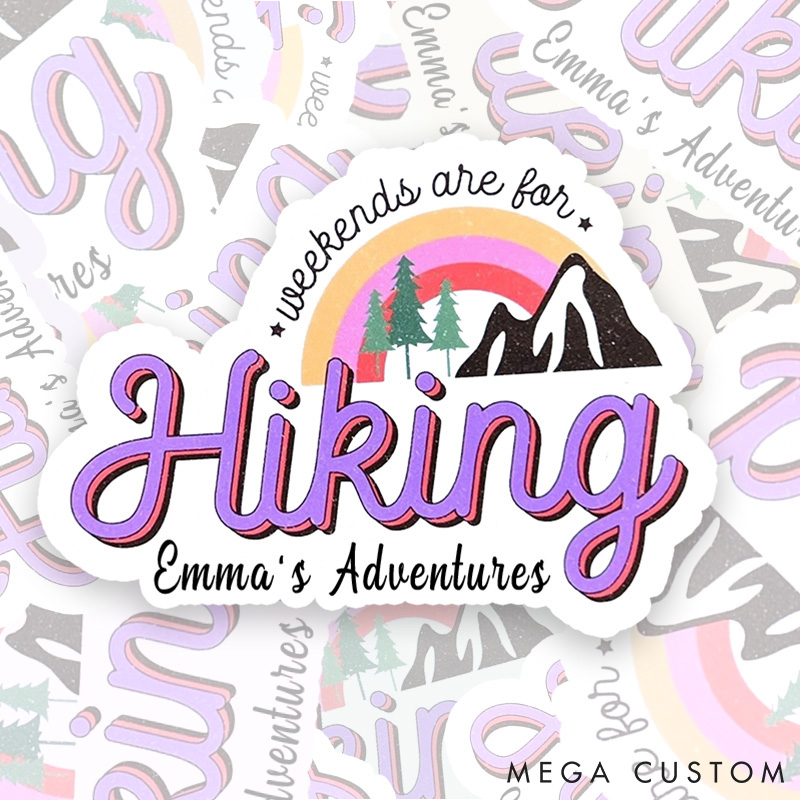 Personalized Weekends Are for Hiking Sticker Adventure Camping Mountain Sticker for Nature Traveling Outdoors Lover Gift
