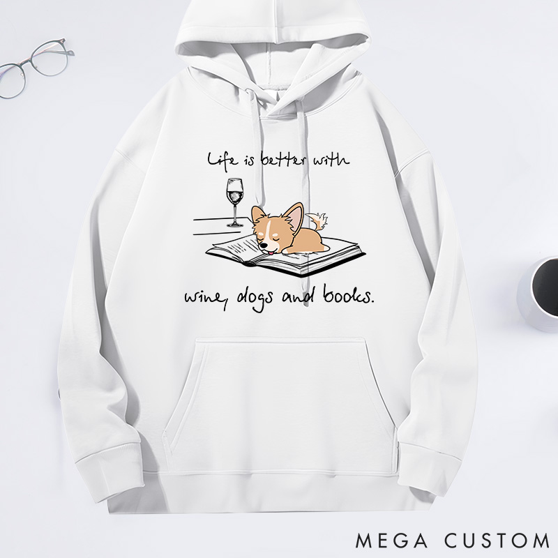 Personalized Dog Lover Life is Better with Wine Dogs and Books Classic Hoodies