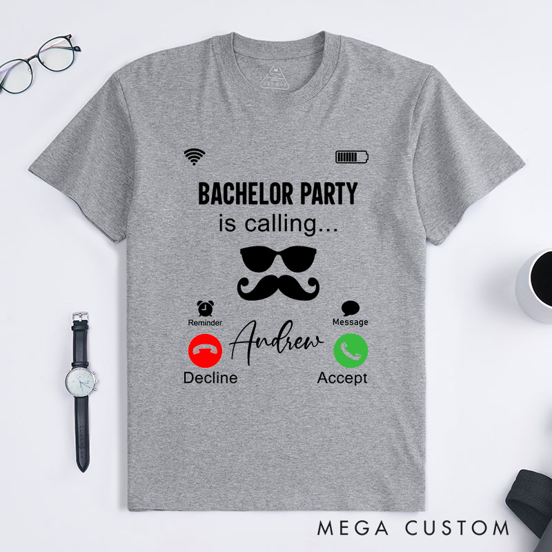 Personalized "Bachelor Party Is Calling" T-Shirt Funny Phone Call Groomsman Shirt Bachelor Party Shirts Groomsman Proposal T-Shirt for Best Man Usher