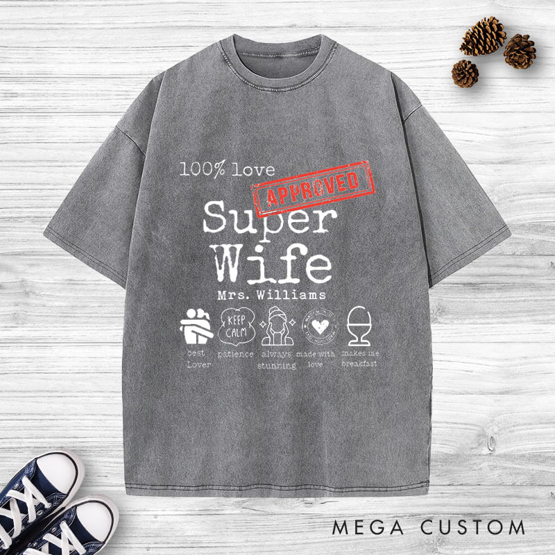 Personalized Fun Approved Super Wife and Super Husband Matching Wedding Couple Washed T-Shirt