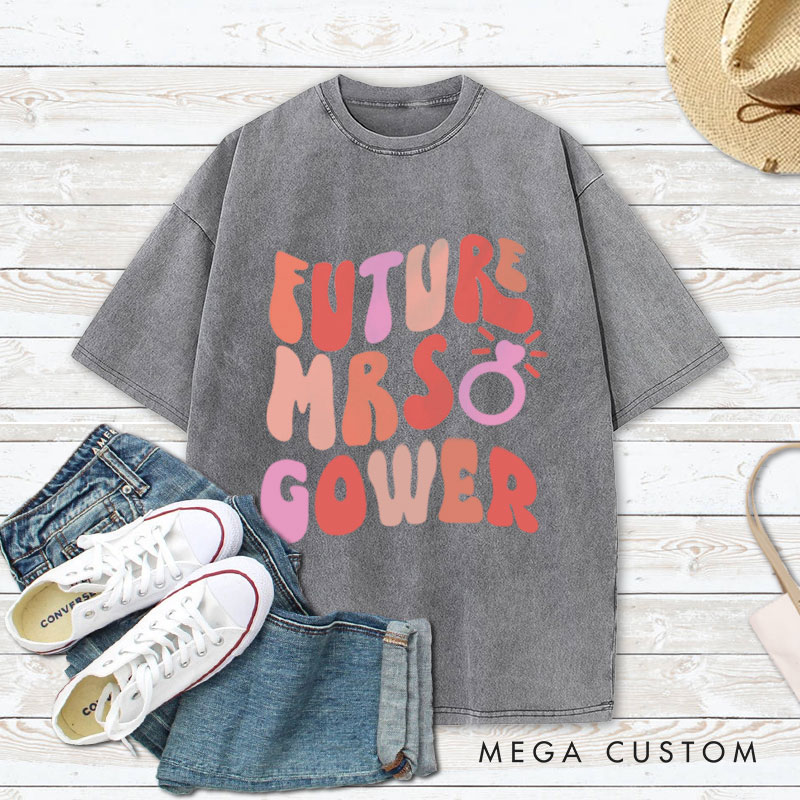 Personalized Bold and Playful Future Mrs. with Rings Fiancee Engagement Fiancée Washed T-Shirt