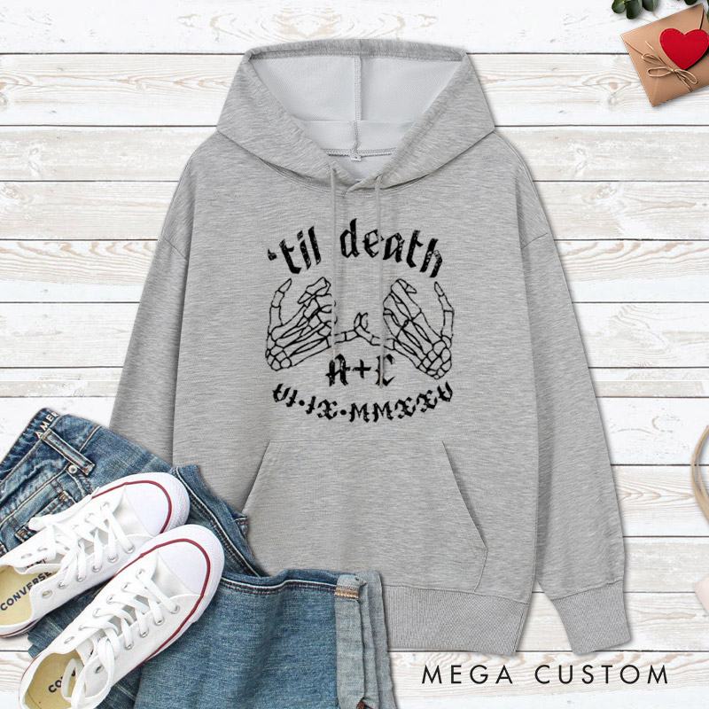 Personalized Til Death Skeleton Finger Hooks with Initials and Dates Matching Wedding Couple Hoodie