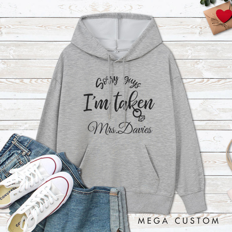 Personalized Sorry I'm Taken Mr and Mrs Wedding Couple Hoodie