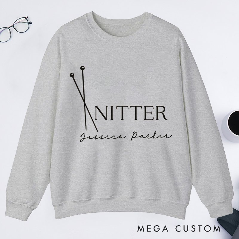 Personalized Knitter Needles Classic Sweatshirts Knitting Sweatshirts Knitting Sweatshirts Knitting Gift Knitter Gift Knitting Yarn Lover