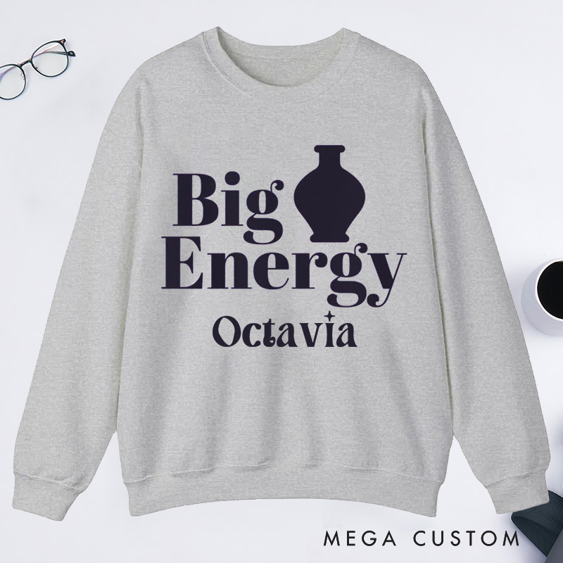 Personalized Big Pot Energy Pottery Classic Sweatshirts Funny Ceramic Artist Sweatshirts Pottery Enthusiast Gift Potters Graphic Sweatshirts