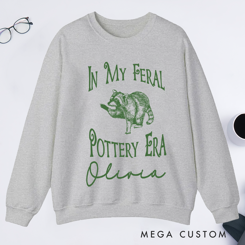 Personalized In My Feral Pottery Era Classic Sweatshirts Comfort Colors Pottery Sweatshirts Gifts For Potter Pottery Sweatshirts Gift