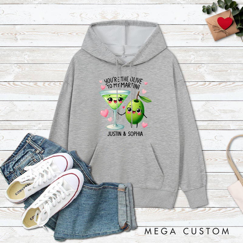 Personalized Couple You’re the Olive to My Martini Valentine's Day Hoodie with Name Couple Sweatshirt for Boyfriend Girlfriend Husband Wife
