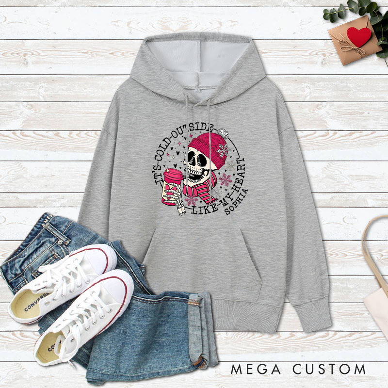 Personalized Couple Skull It's Cold Outside But I Like it in Here Hoodie Couple Valentine's Day Sweatshirt for Boyfriend Girlfriend Husband Wife