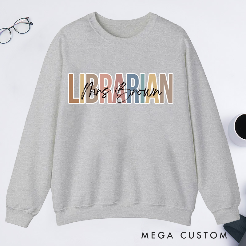 Personalized Librarian Classic Sweatshirts Custom Librarian Sweatshirt with Name Librarian Day Gift Librarian Gift