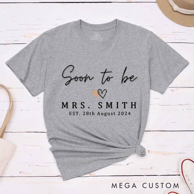Personalized Romantic Soon To Be Mrs and One Lucky Mr with Hearts Matching Engagement Couple Classic T-Shirt