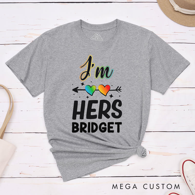 Personalized She's Mine I'm Hers LGBTQ Couple T-Shirts LGBTQ Lesbian Couple Shirt Lesbian Matching Couple Tee
