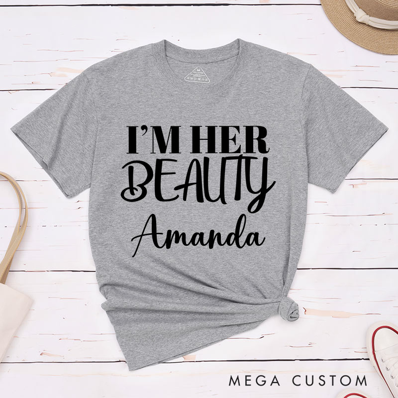 Personalized I'm Her Beast I'm Her Beauty Lesbian Matching Couple T-Shirts LGBTQ Lesbian Matching Shirt for Her LGBTQA+ Tees