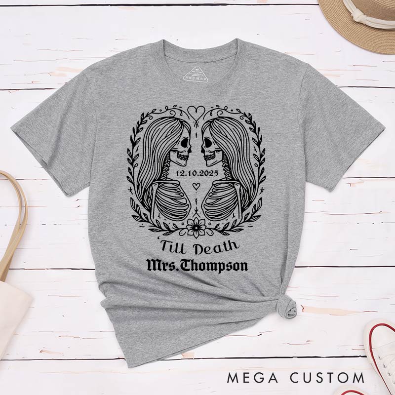 Personalized Till Death Gothic Lesbian Matching Couple T-Shirts LGBTQ Lesbian Couple Shirt for Her LGBTQA+ Skeleton Tees