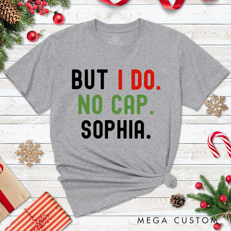 Personalized Couple Bruh I Don't Do Matching Christmas Outfits T-Shirt Couple But I Do No Cap Xmas T-Shirt for Husband Wife Boyfriend Girlfriend