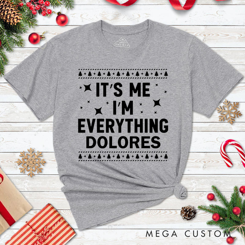 Personalized Couple Fun I Have Everything I Want for Christmas Matching T-Shirt Couple I'm Everything T-Shirt for Husband Wife Boyfriend Girlfriend