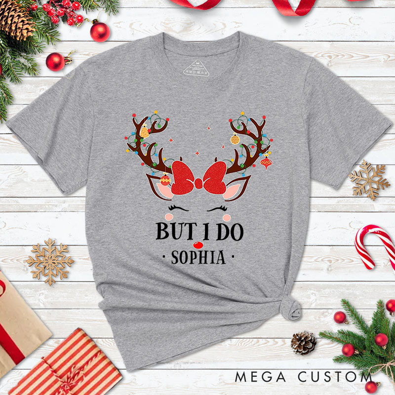 Personalized Couple I Don't Do Matching Christmas Outfits and But I Do T-Shirt Couple Xmas Reindeer T-Shirt for Husband Wife Boyfriend Girlfriend Tees