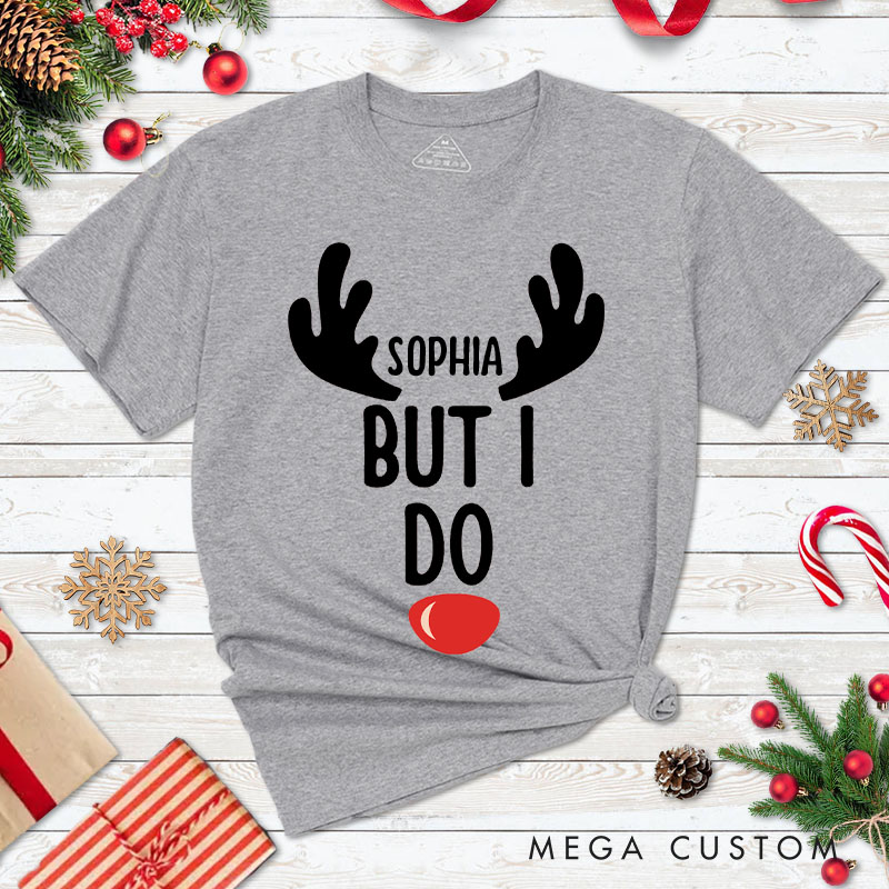 Personalized Couple I Don't Do Matching Christmas Outfits But I Do T-Shirt Couple Xmas Reindeer Antler T-Shirt for Husband Wife Boyfriend Girlfriend