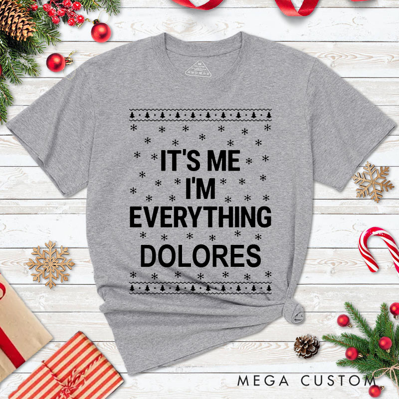 Personalized Couple I Have Everything I Want for Christmas T-Shirt Couple Xmas I'm Everything Ugly Sweater Design Shirts for Husband Wife BF GF Tees