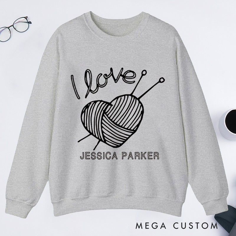 Personalized I Love Knitting Classic Sweatshirts Knitting Shirt Gifts for Knitter Grandma Shirt Knitting Lover Shirt