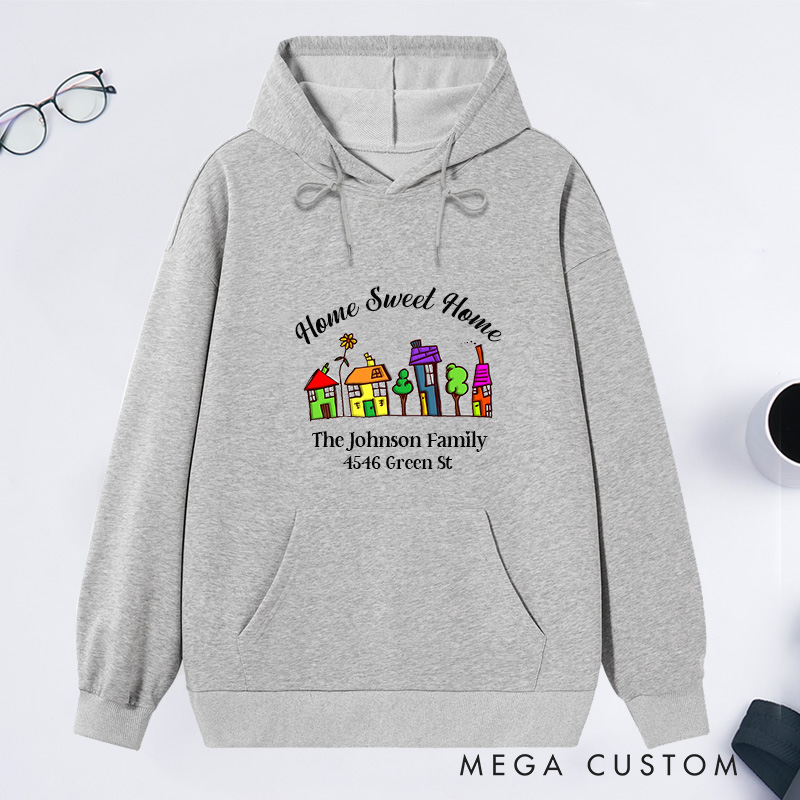 Personalized Hoodie Home Sweet Home Sweatshirt Custom Family Name and Address Comfortable Christmas Sweatshirt for Housewarming Holiday Gift
