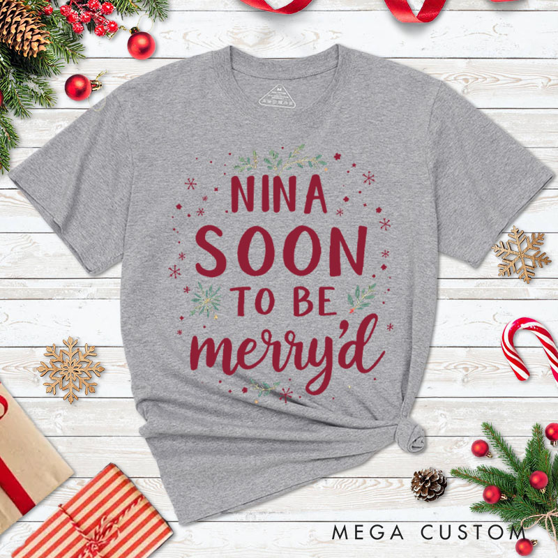 Personalized Couple Soon to Be Merry’d First Christmas T-Shirt Custom Newlyweds Holly Accents Shirt for Husband Wife Married Tee Tops Christmas Gift