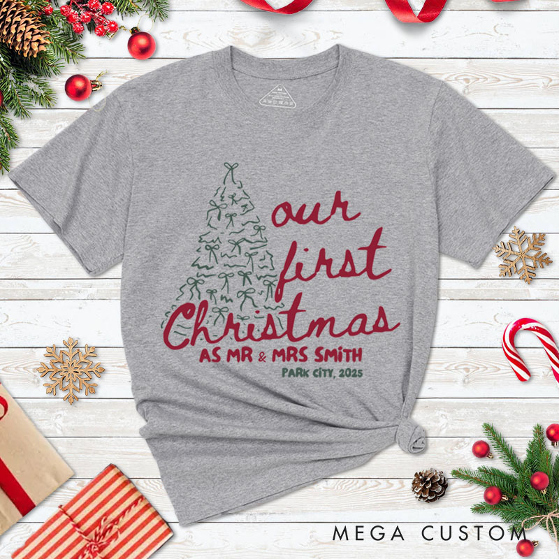 Personalized Couple Our First Christmas as Mr and Mrs T-Shirt Newlyweds Location Shirt for Husband Wife Married Bow Christmas Tree Tees Christmas Gift