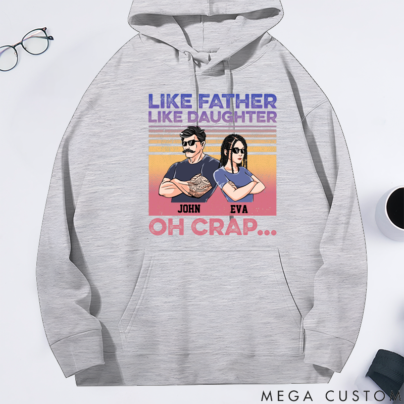 Personalized Classic Hoodie Like Father Like Daughter Theme