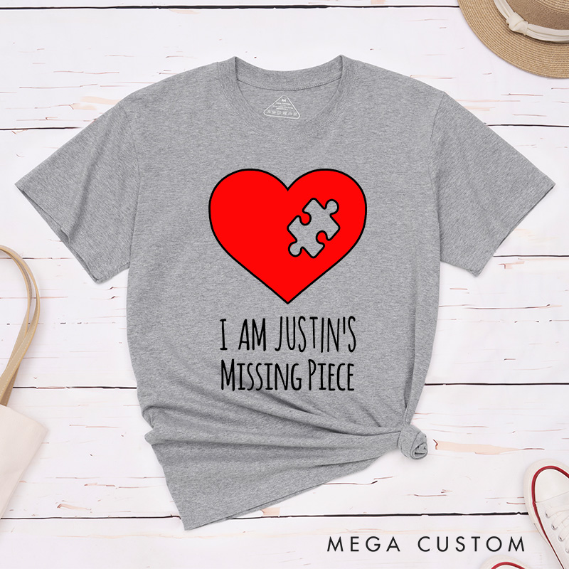 Personalized Couple I'm Her Missing Piece Matching T-Shirt Valentine's Day I'm His Missing Piece T-Shirt for Husband Wife Boyfriend Girlfriend Gift