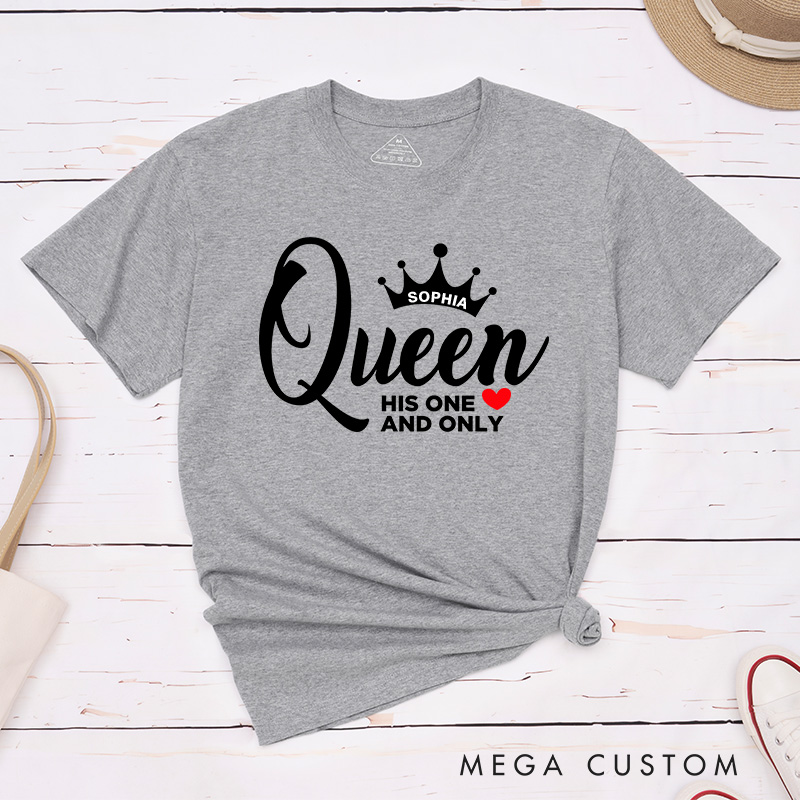 Personalized Couple Her One and Only King His One and Only with Crown Matching T-Shirt Valentine's Day T-Shirt for Husband Wife Boyfriend Girlfriend