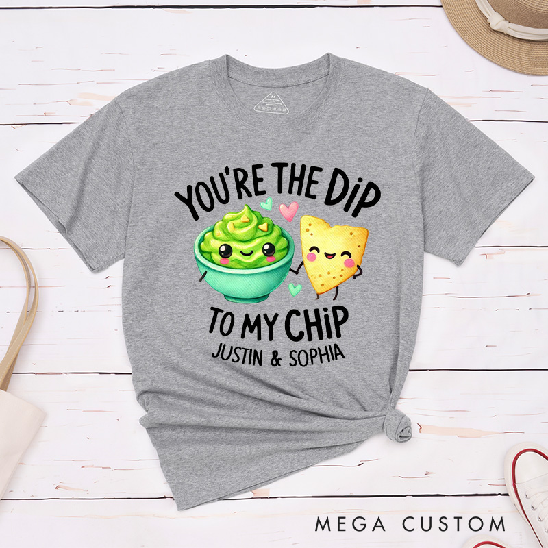 Personalized Couple You're the Dip to My Chip Matching T-Shirt Valentine's Day T-Shirt for Husband Wife Boyfriend Girlfriend Gift for Hubby Wifey