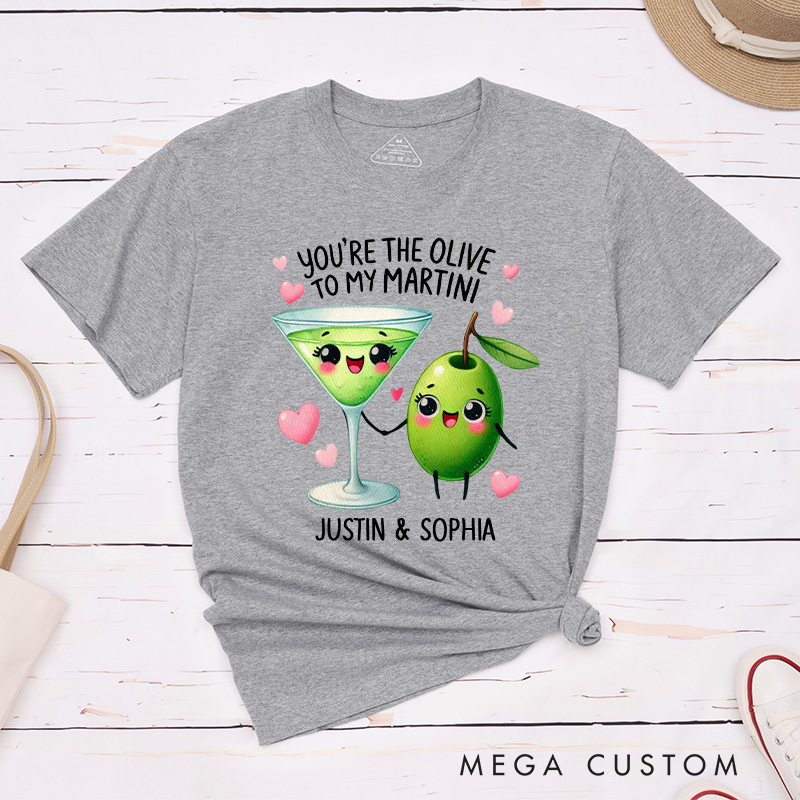 Personalized Couple You're the Olive to My Martini Matching T-Shirt Valentine's Day T-Shirt for Husband Wife Boyfriend Girlfriend Gift for Hubby Wifey
