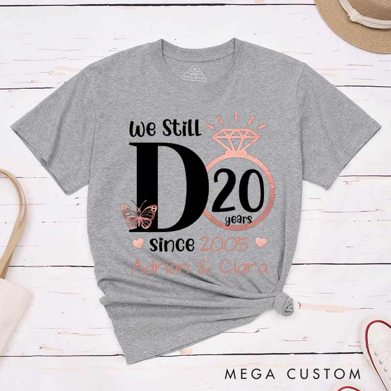 Personalized Couple 20th Anniversary T-Shirt We Still DO 20th Anniversary Shirts Rose Gold Couple T-Shirts for Wife Husband