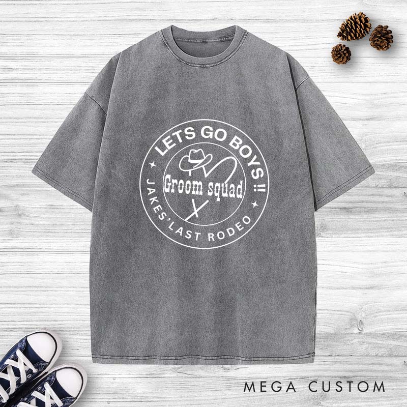 Personalized "Last Rodeo" Western-Themed Washed T-Shirt Mens Bachelor Party T-Shirt Groom Groomsmen Washed T-Shirts Best Man Gift