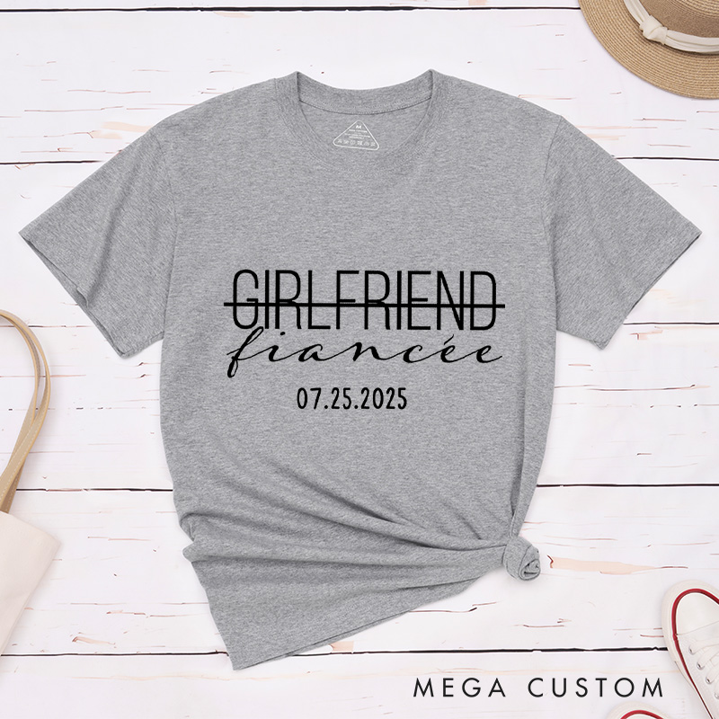 Personalized Modern Girlfriend to Fiancée and Boyfriend to Fiancé with Date Engagement Couple Classic T-Shirt