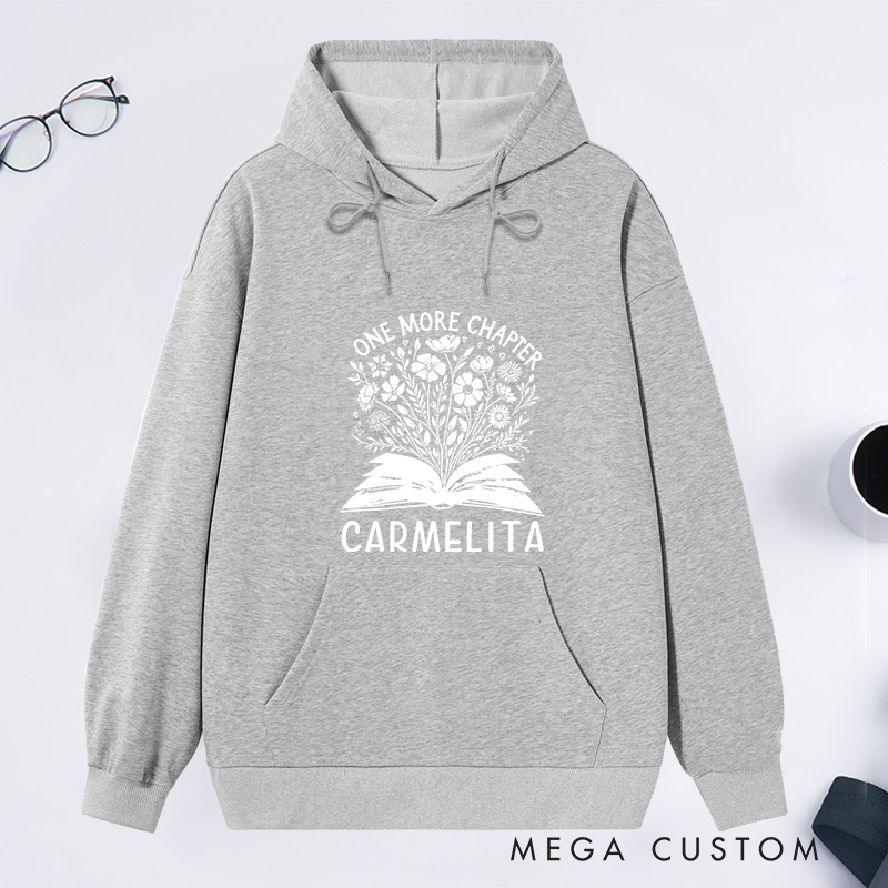 Personalized One More Chapter Classic Hoodies Book Flower Hoodies Custom Bookish Hoodies with Name Librarian Gift Book Lover Gift for Reader