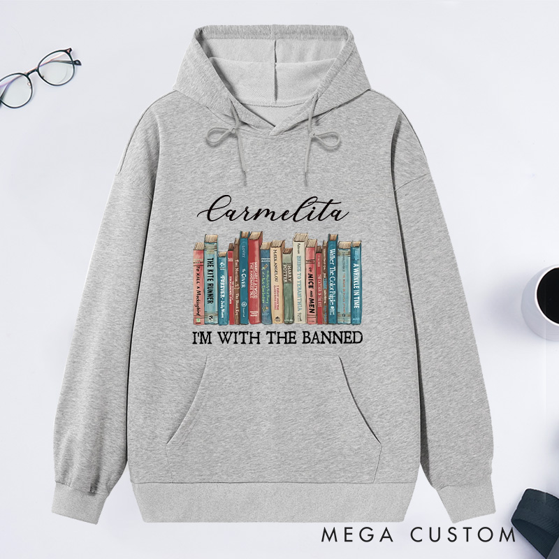 Personalized I'm With The Banned Classic Hoodies Custom Book Lover Hoodies with Name Bookish Hoodies Librarian Gift Book Lover Gift