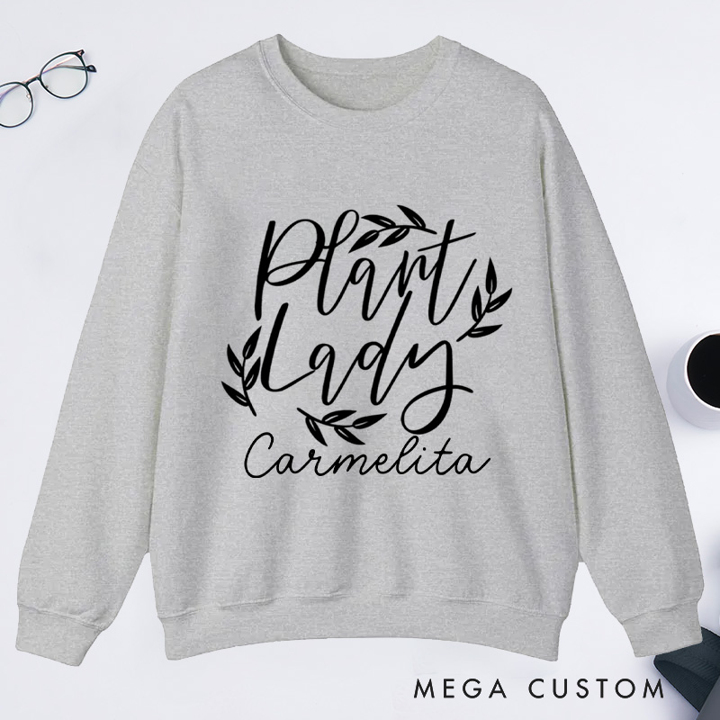Personalized Plant Lady Classic Sweatshirts Plant Mom Sweatshirt with Name for Plant Lover Gift Gardening Gift Gardener Gift