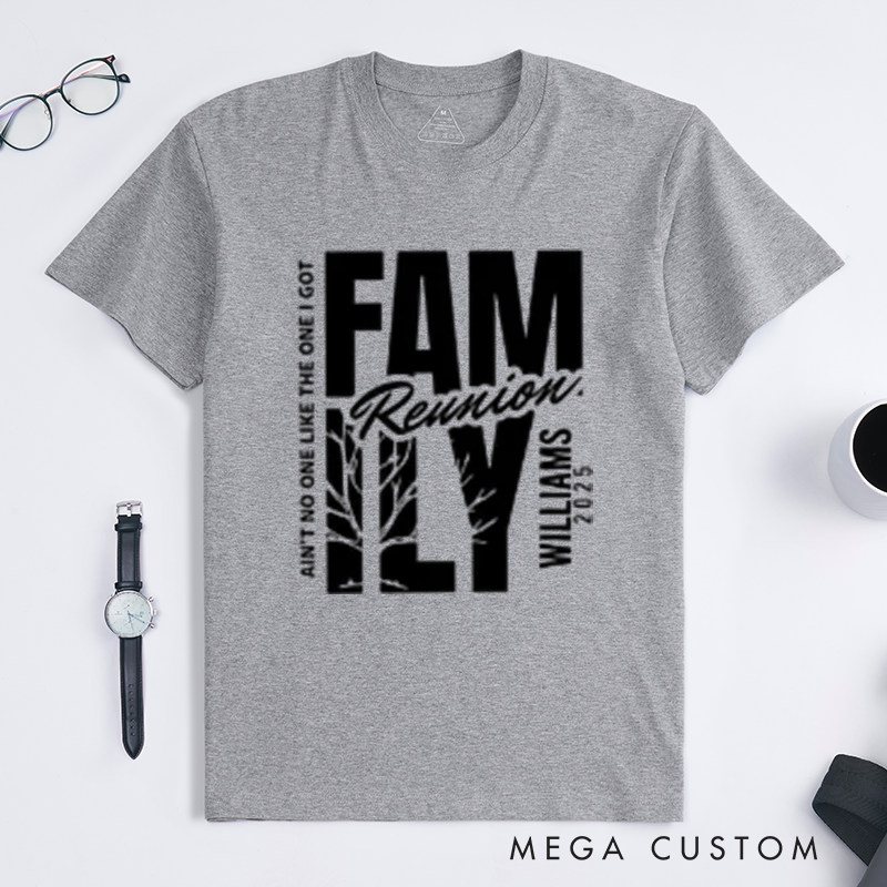 Personalized Custom Ain't No Family Like Ours' Matching Reunion Shirts with Your Family Name Classic T-shirt
