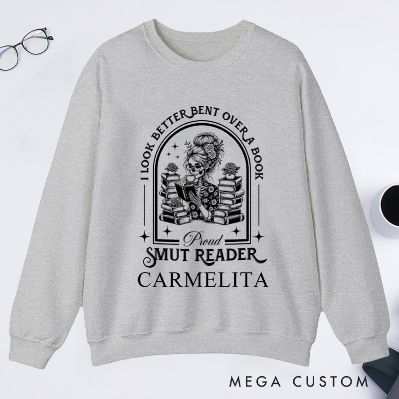 Personalized I Look Better Bent Over a Book Classic Sweatshirts Academia Bookish Sweatshirt with Name Proud Smut Reader Sweatshirt Book Lover Gift
